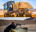 LOAD. AIM. DIG